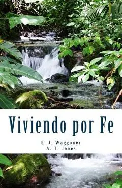 Viviendo por Fe