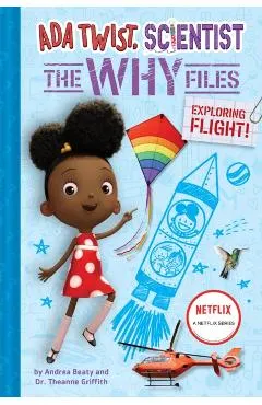 ADA Twist, Scientist: The Why Files #1: Exploring Flight!