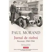 Jurnal de razboi. Bucuresti, 1943-1944
