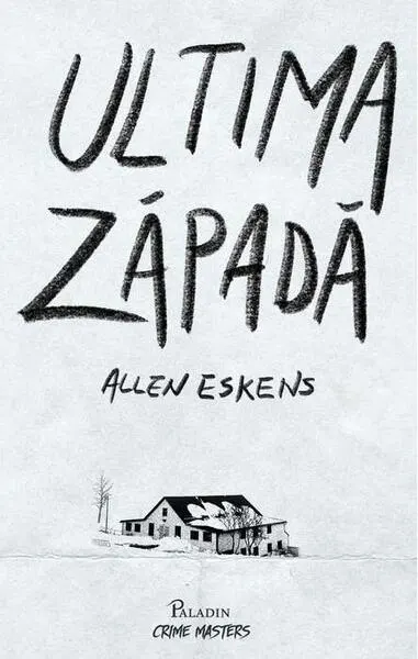 Ultima zăpadă (Vol. 1) - Hardcover - Allen Eskens