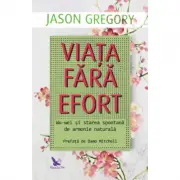 Viata fara efort