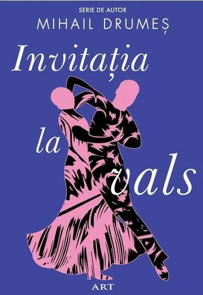 Invitaţia la vals - Paperback brosat - Mihail Drumeş