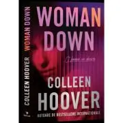 Woman Down. O femeie în deriva