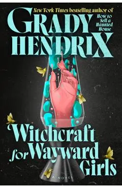 Witchcraft for Wayward Girls