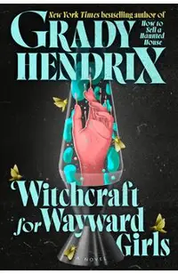 Witchcraft for Wayward Girls