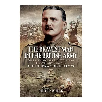 The Bravest Man in the British Army