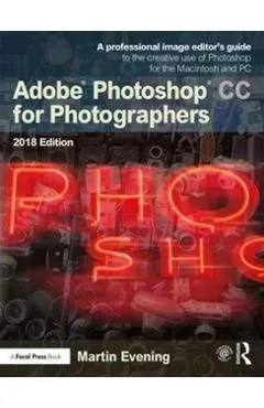 Adobe Photoshop CC for Photographers 2018