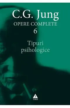 eBook Tipuri psihologice. Opere Complete Vol.6