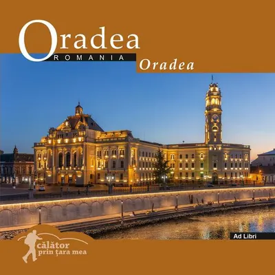 Oradea - Hardcover - Dana Ciolcă