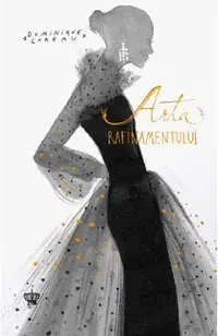 Arta rafinamentului