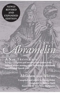 The Book of Abramelin: A New Translation - Revised and Expanded