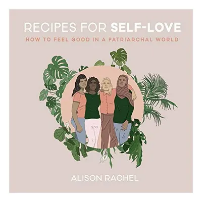 Recipes for Self-Love
