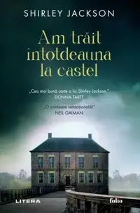 Am trăit întotdeauna la castel - Paperback brosat - Shirley Jackson