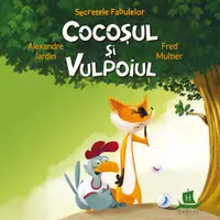 Cocoșul și vulpoiul - Paperback - Jean de La Fontaine