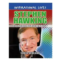 Inspirational Lives: Stephen Hawking