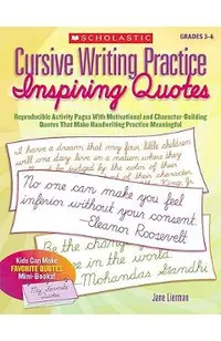 Cursive Writing Practice: Inspiring Quotes: Reproducible Activity Pages with Motivational and Character-Building Quotes That Make Handwriting Practice