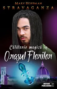 Calatorie magica in Orasul Florilor