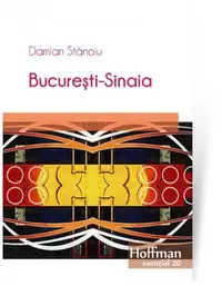 București-Sinaia - Paperback brosat - Damian Stănoiu