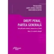 Drept penal. Partea generala. Teste grila pentru seminare, examene de an si licenta. Editia a 3-a