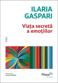 Viața secretă a emoțiilor - Paperback brosat