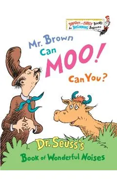Mr. Brown Can Moo! Can You?