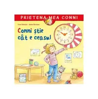 Conni știe cât e ceasul - Paperback - Liane Schneider