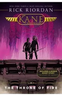 The Kane Chronicles, Book Two the Throne of Fire (the Kane Chronicles, Book Two)