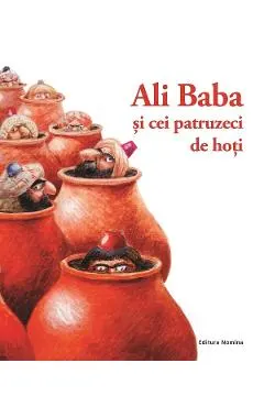 Ali Baba si cei patruzeci de hoti. Repovestita