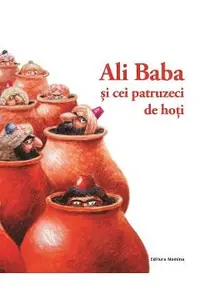 Ali Baba si cei patruzeci de hoti. Repovestita