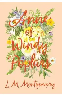 Anne of Windy Poplars