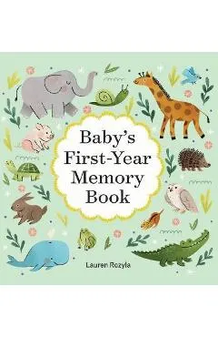 Baby's First-Year Memory Book: Memories and Milestones