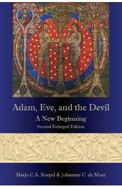 Adam, Eve, and the Devil: A New Beginning, Second Enlarged Edition