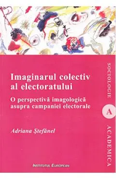 Imaginarul colectiv al electoratului