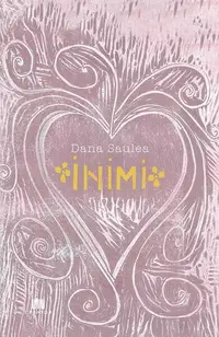 Inimi - Hardcover - Dana Saulea