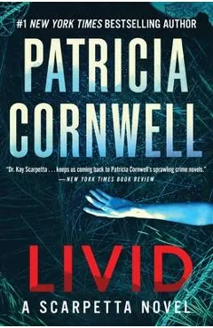 Livid: A Scarpetta Novel