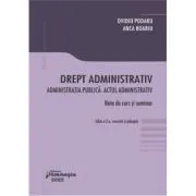 Drept administrativ. Administratia publica. Actul administrativ. Editia a 3-a