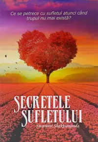 Secretele sufletului - Paperback brosat - Swamini Shaktiananda