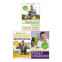 The Reboot with Joe Juice Diet 3 Books Collection Set (Reboot with Joe Juice Diet, Joe Juice Diet Recipe Book, Reboot with Joe Fully Charged)