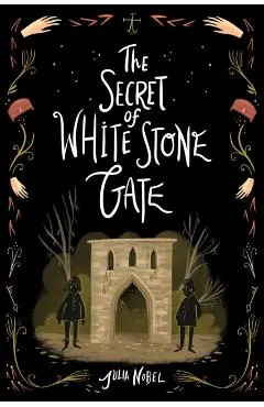 The Secret of White Stone Gate