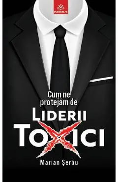eBook Cum ne protejam de liderii toxici