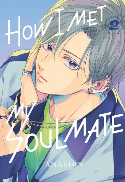 How I Met My Soulmate, Vol. 2