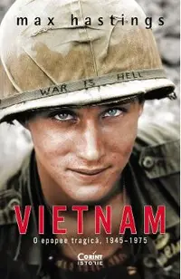 eBook Vietnam. O epopee tragica, 1945-1975