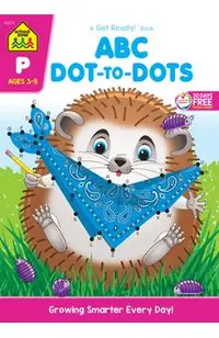 School Zone ABC Dot-To-Dots Workbook