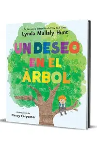 Un Deseo En El Árbol / Wish in a Tree