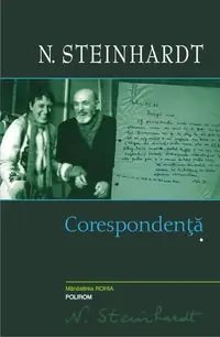 Corespondență (Vol. 1) - Hardcover - Nicolae Steinhardt