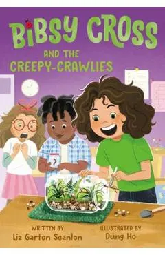 Bibsy Cross and the Creepy-Crawlies