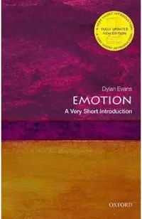 Emotion: A Very Short Introduction