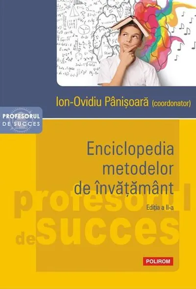 Enciclopedia metodelor de învățământ - Paperback brosat - Ion-Ovidiu Pânişoară