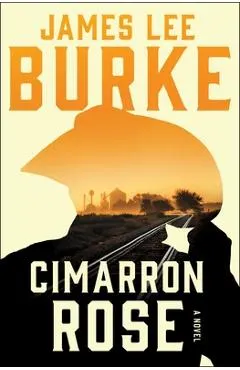 Cimarron Rose: A Billy Bob Holland Novel