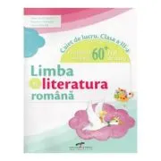 Limba si literatura romana caiet de lucru clasa a 3-a Portofoliul elevului + 60 fise de lucru